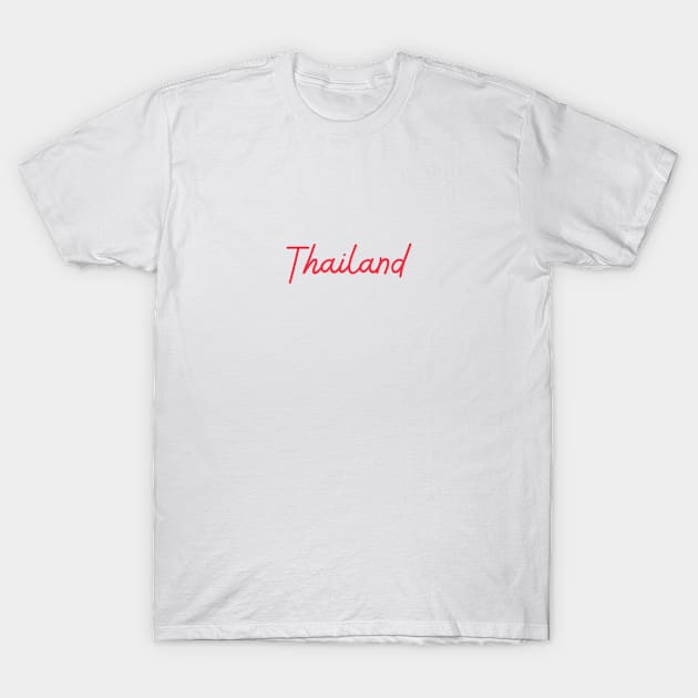 Thailand - Thai red - Flag color T-Shirt by habibitravels